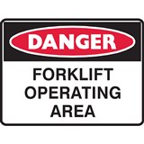 BRADY DANGER SIGN FORKLIFT OPERATING AREA 450 X 300MM POLYPROPYLENE