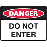 BRADY DANGER SIGN DANGER DO NOT ENTER 450 X 300MM POLYPROPYLENE